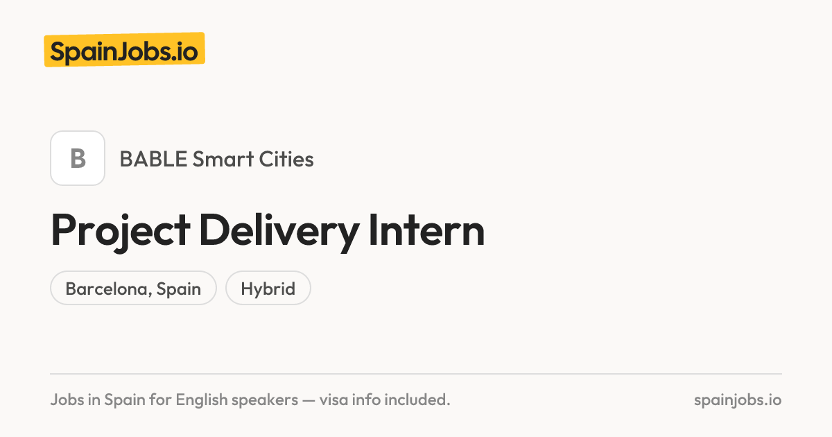 Project Delivery Intern at BABLE Smart Cities | SpainJobs.io