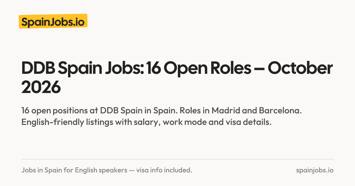 DDB Spain Jobs: 16 Open Roles – October 2026 | SpainJobs.io