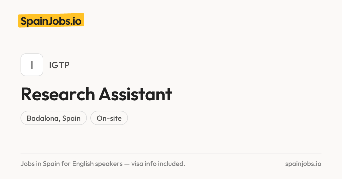 Research Assistant at IGTP | SpainJobs.io