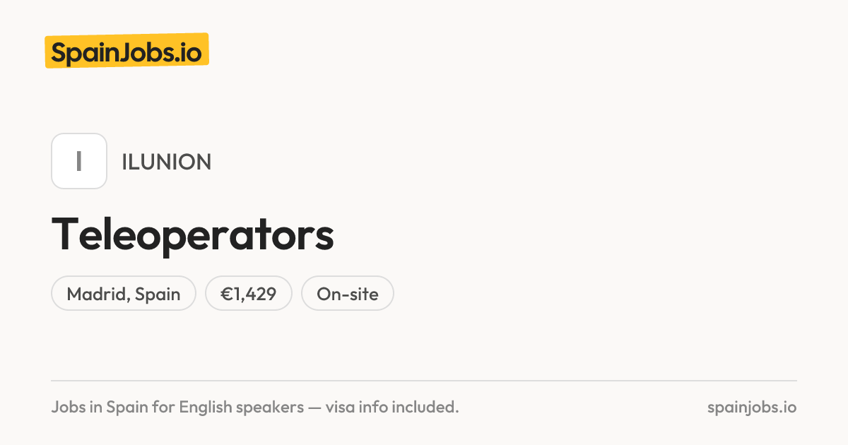 Teleoperators at ILUNION | SpainJobs.io
