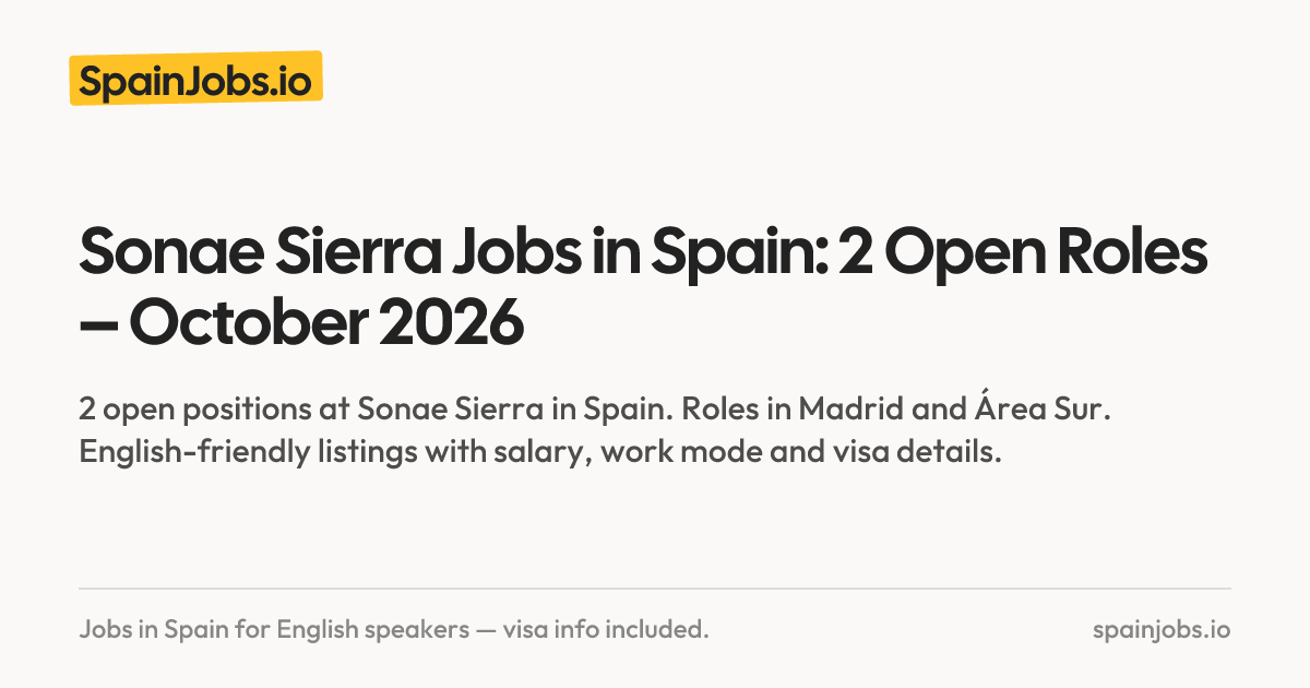 Sonae Sierra Jobs in Spain: 2 Open Roles – October 2026 | SpainJobs.io