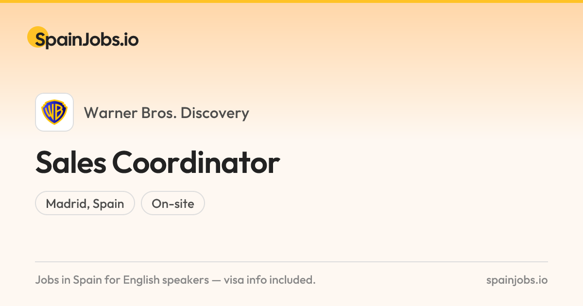 Sales Coordinator at Warner Bros. Discovery | SpainJobs.io