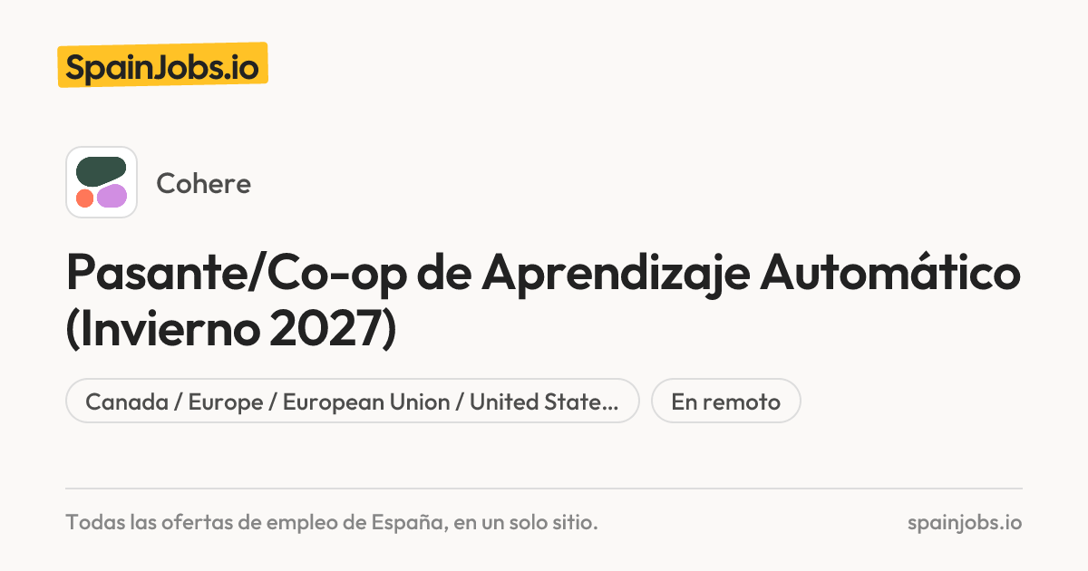 Machine Learning Intern/Co-op (Winter 2027) en Cohere | SpainJobs.io