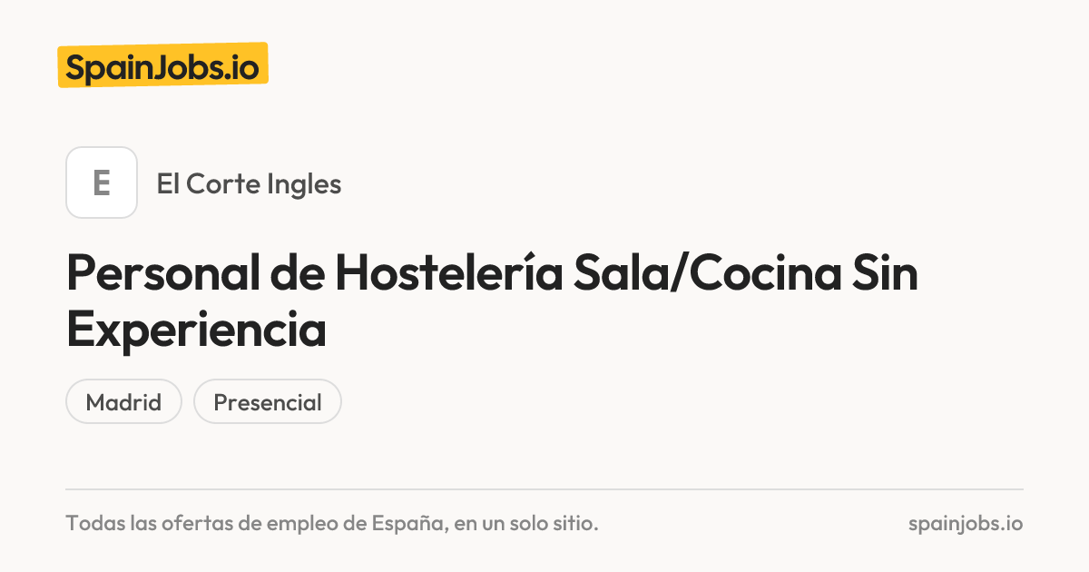 Personal de Hostelería Sala/Cocina Sin Experiencia en El Corte Ingles ...