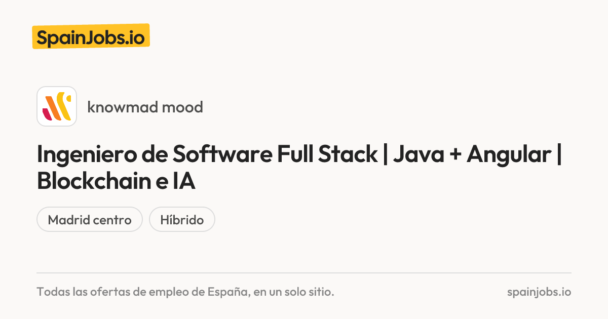 Ingeniero/a de Software Full Stack | Java + Angular | Blockchain e IA ...