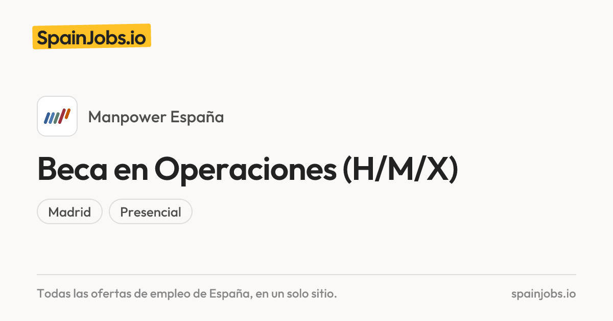Beca en Operaciones (H/M/X) en Manpower España | SpainJobs.io