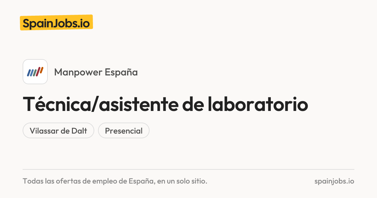 Técnica/asistente de laboratorio (H/M/X) en Manpower España | SpainJobs.io