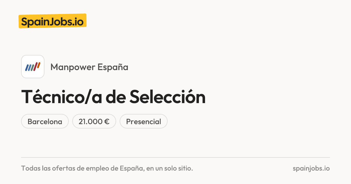 Técnico/a de Selección (H/M/X) en Manpower España | SpainJobs.io