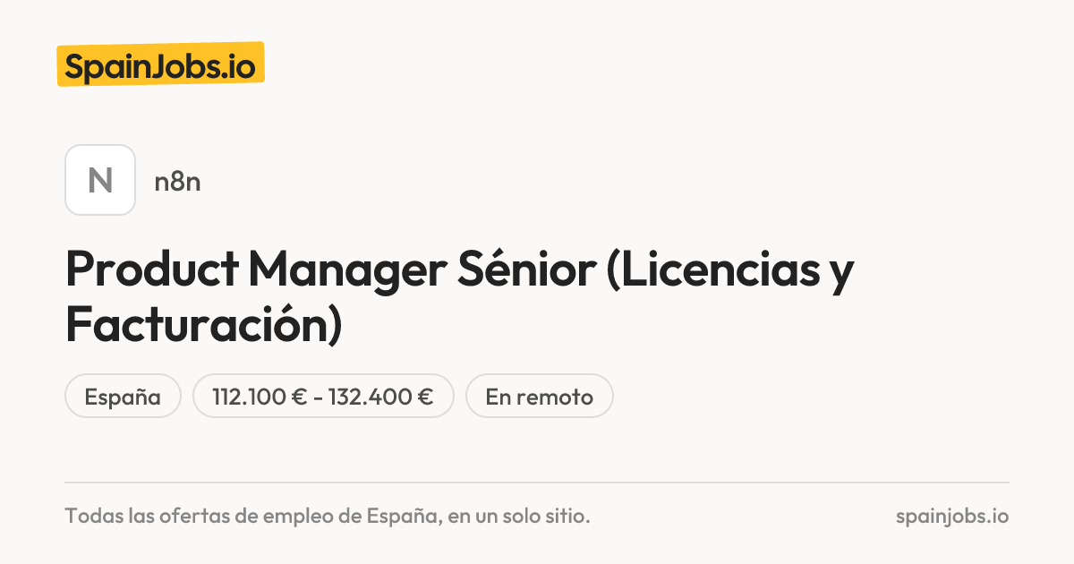 Product Manager Sénior (Licencias y Facturación) en n8n | SpainJobs.io