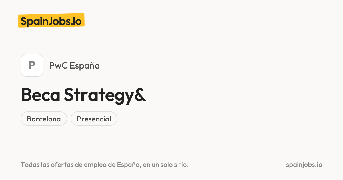 Beca Strategy& en PwC España | SpainJobs.io