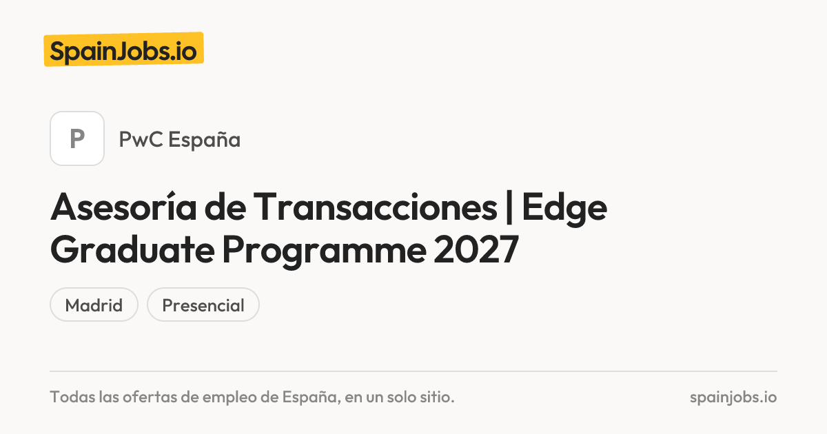Consultoria de Transacciones | Edge Graduate Programme 2027 - Madrid en ...