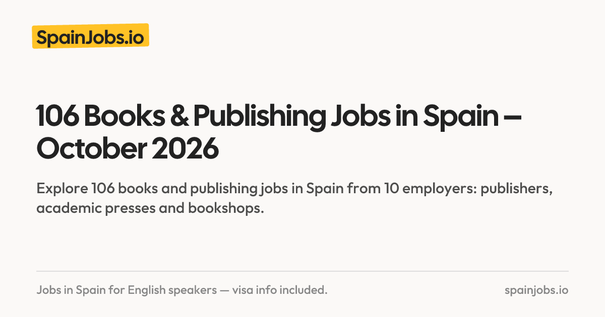 119 Books & Publishing Jobs in Spain – October 2026 | SpainJobs.io