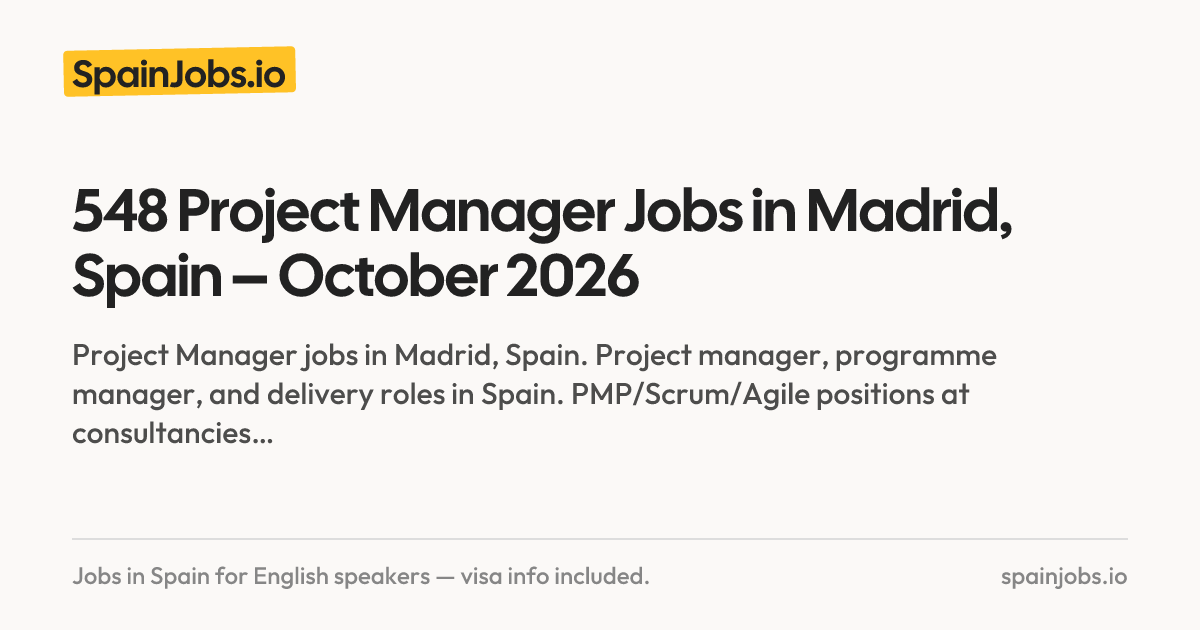 532 Project Manager Jobs in Madrid, Spain – October 2026 | SpainJobs.io