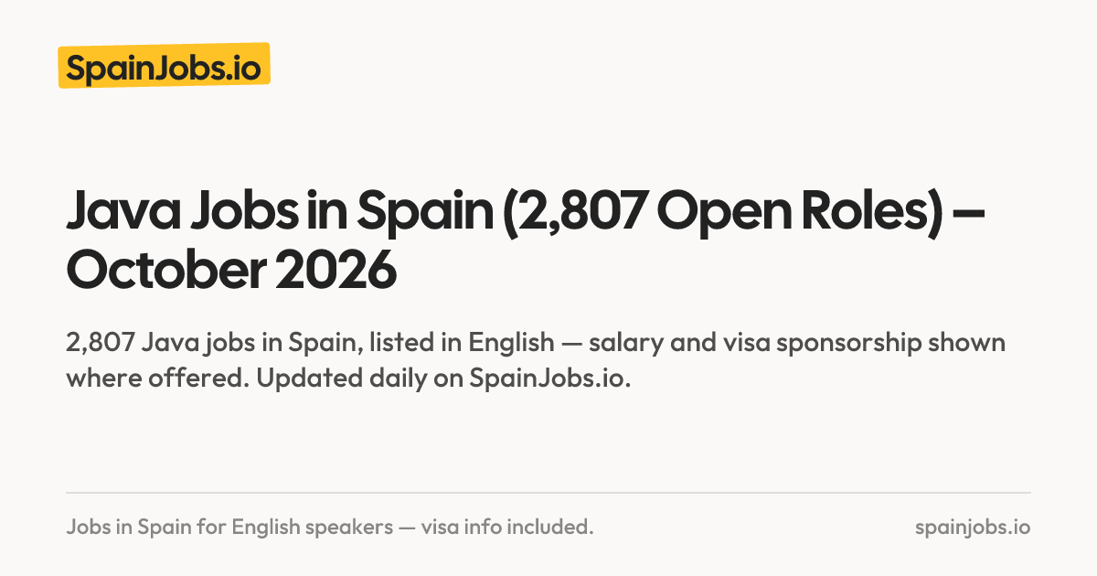 Java Jobs in Spain (2,806 Open Roles) – October 2026 | SpainJobs.io