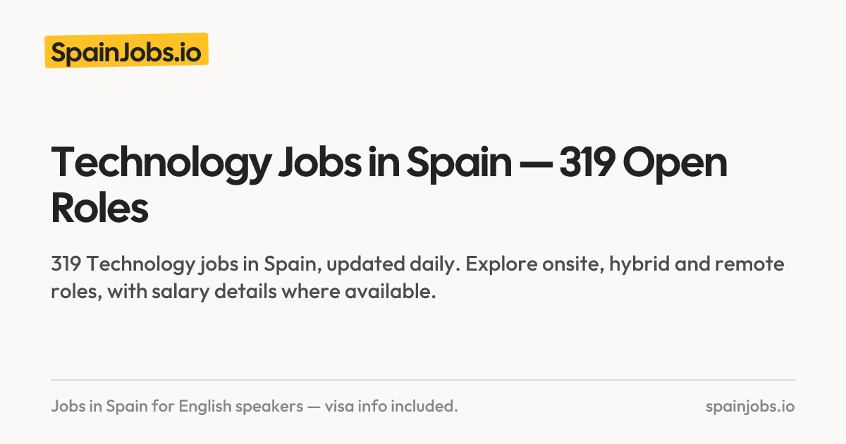 Technology Jobs in Spain — 287 Open Roles | SpainJobs.io