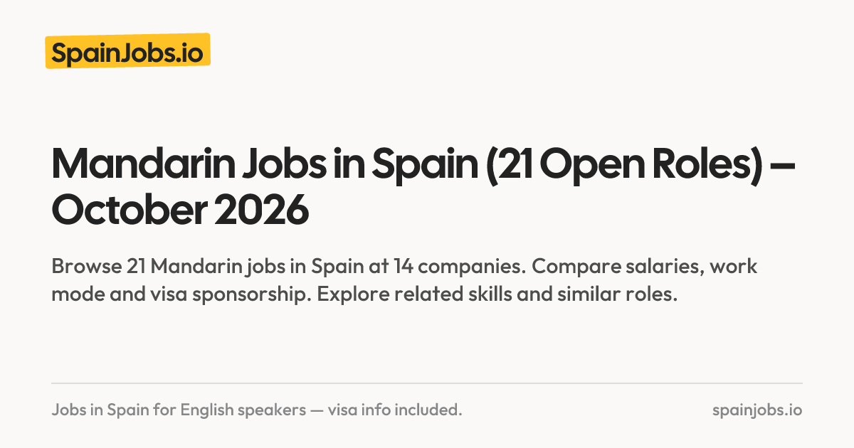 Mandarin Jobs in Spain (21 Open Roles) – October 2026 | SpainJobs.io