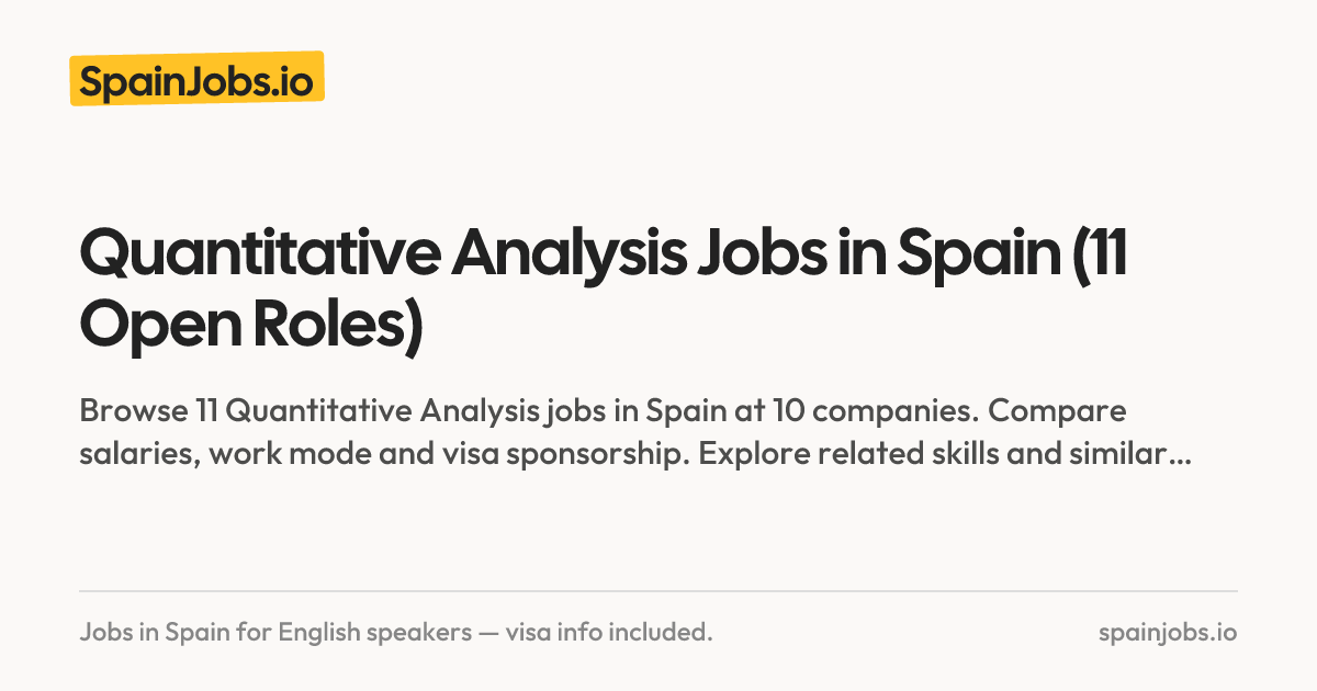 Quantitative Analysis Jobs in Spain (12 Open Roles) | SpainJobs.io